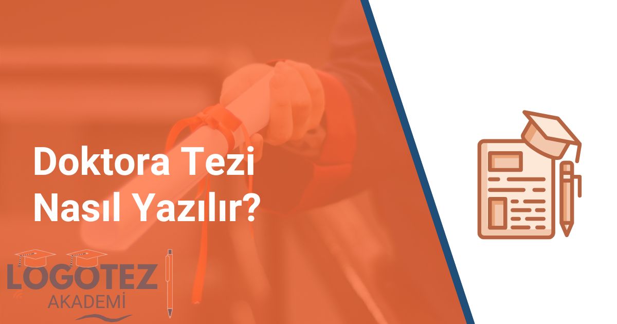 Doktora Tezi Nasıl Yazılır?