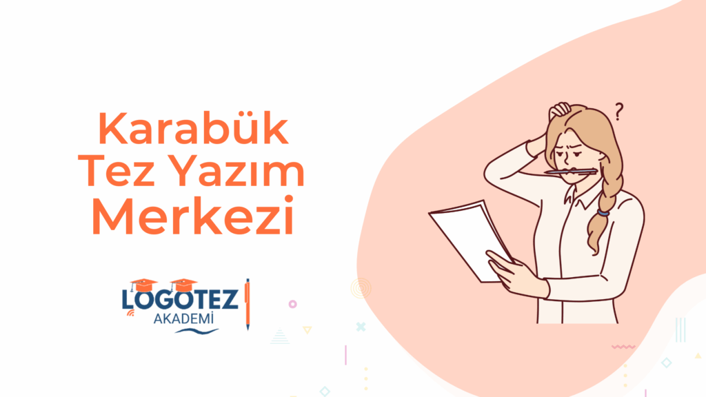 Karabük tez yazım merkezi