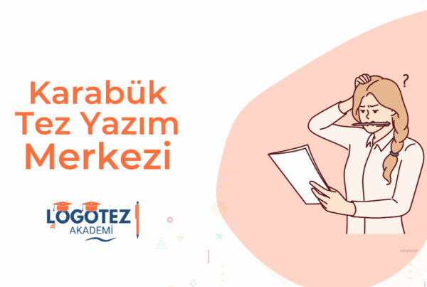 Karabük tez yazım merkezi