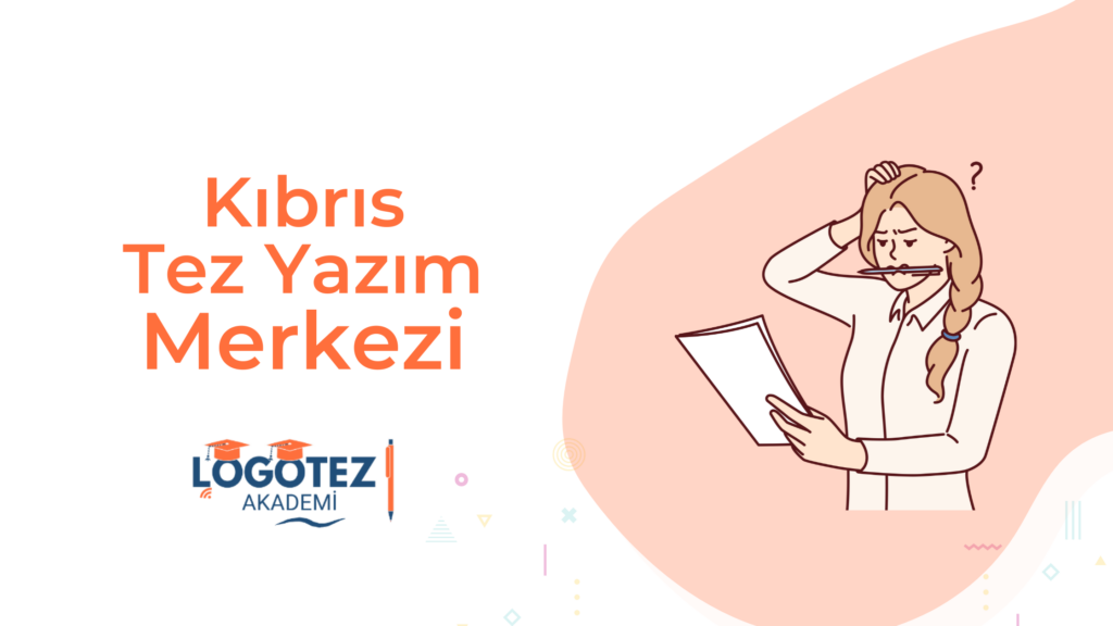 Kıbrıs Tez Yazım Merkezi