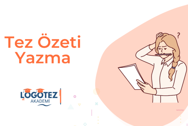 Tez Özeti Yazma
