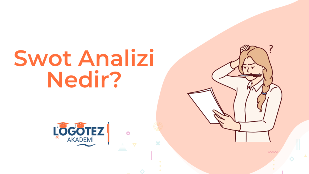 Swot Analizi Nedir?