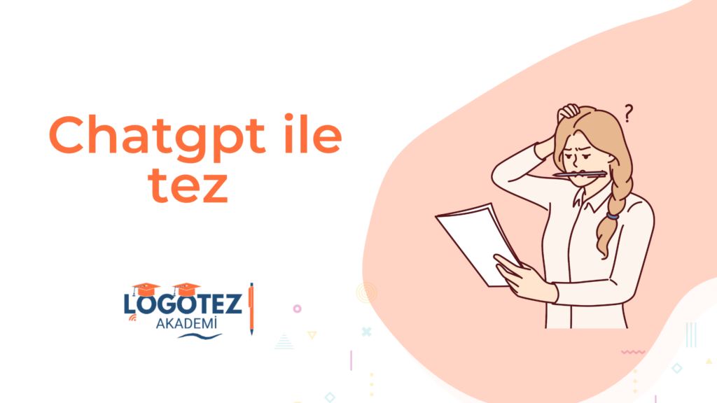 Chatgpt ile tez