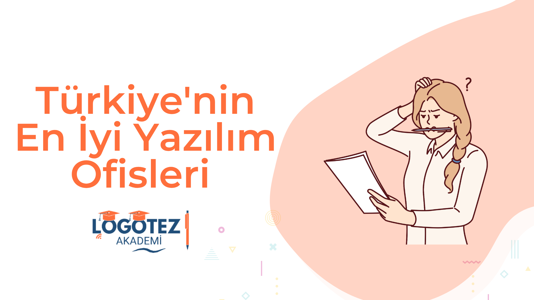 Türkiye'nin En İyi Yazılım Ofisleri