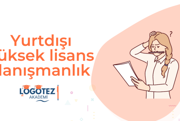 Yurtdışı yüksek lisans danışmanlık