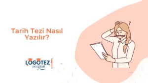 Tarih Tezi Nasıl Yazılır